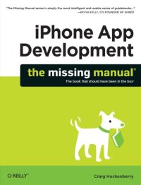 cover of the book iPhone app development : the missing manual. - Description based on print version record