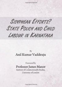 cover of the book Sisyphean Efforts? State Policy and Child Labour in Karnataka