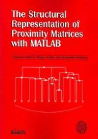 cover of the book The structural representation of proximity matrices with MATLAB