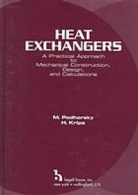 cover of the book Heat exchangers : a practical approach to mechanical construction, design, and calculations