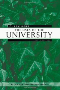 cover of the book The Uses of the University: Fifth Edition