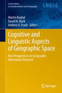 cover of the book Cognitive and Linguistic Aspects of Geographic Space: New Perspectives on Geographic Information Research