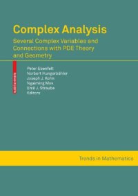 cover of the book Complex analysis : several complex variables and connections with PDE theory and geometry