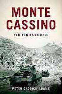 cover of the book Monte Cassino : ten armies in Hell