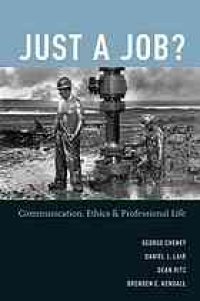 cover of the book Just a job? : communication, ethics, and professional life