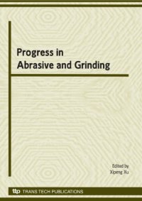 cover of the book Progress in abrasive and grinding technology : special topic volume with invited papers only