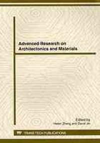 cover of the book Advanced research on architectonics and materials : selected, peer reviewed papers from the 2012 2nd International Conference on Automation, Communication, Architectonics and Materials (ACAM 2012), June 23-24, 2012, Hefei, China