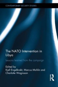 cover of the book The NATO Intervention in Libya: Lessons learned from the campaign