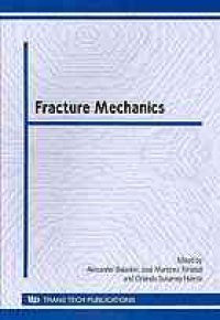 cover of the book Fracture mechanics : selected peer reviewed papers from the Symposium 8 Fracture Mechanics from the XVIII International Materials Research, Cancún, Quintana Roo, August 16-20, 2009 Mexico