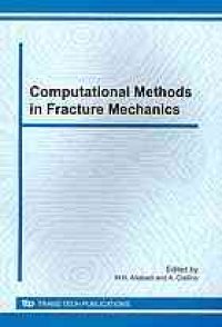 cover of the book Computational methods in fracture mechanics : special topic volume with invited peer reviewed papers only