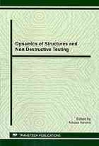 cover of the book Dynamics of the structures and non destructive testing : special topic volume with invited peer reviewed papers only