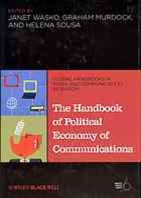 cover of the book The handbook of political economy of communications