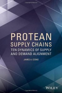 cover of the book Protean Supply Chains: Ten Dynamics of Supply and Demand Alignment