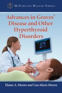 cover of the book Advances in Graves' Disease and Other Hyperthyroid Disorders