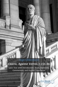 cover of the book Cicero, Against Verres, 2.1.53-86 : Latin text with introduction, study questions, commentary and English translation