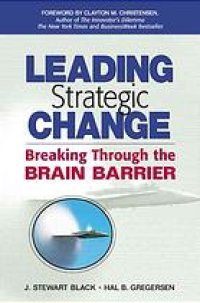 cover of the book Leading strategic change : breaking through the brain barrier