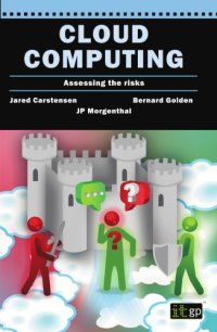 cover of the book Cloud Computing : Assessing the Risks