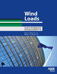 cover of the book Wind Loads - Guide to the Wind Load Provisions of ASCE 7-10