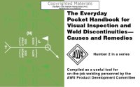 cover of the book The everyday pocket handbook for visual inspection and weld discontinuities-- causes and remedies