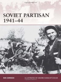 cover of the book Soviet Partisan 1941-44