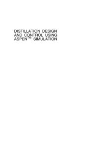 cover of the book Distillation design and control using Aspen simulation