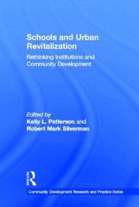 cover of the book Schools and Urban Revitalization: Rethinking Institutions and Community Development