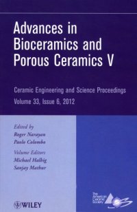 cover of the book Advances in bioceramics and porous ceramics V : a collection of papers presented at the 36th International Conference on Advanced Ceramics and Composites, January 22-27, 2012, Daytona Beach, Florida