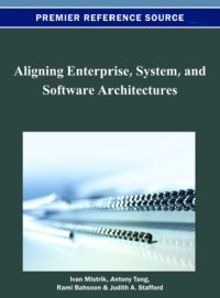 cover of the book Aligning enterprise, system, and software architectures