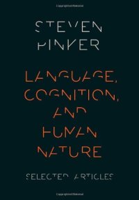 cover of the book Language, Cognition, and Human Nature: Selected Articles