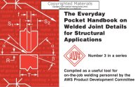 cover of the book The everyday pocket handbook on welded joint details for structural applications : compiled as a useful tool for on-the-job welding personnel