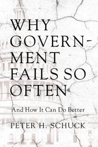 cover of the book Why Government Fails So Often: And How It Can Do Better