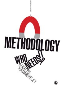 cover of the book Methodology: Who Needs It?