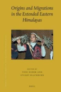 cover of the book Origins and Migrations in the Extended Eastern Himalayas