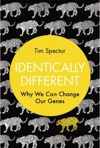 cover of the book Identically Different: Why We Can Change Our Genes