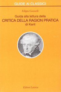 cover of the book Guida alla lettura della «Critica della ragion pratica» di Kant