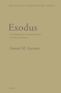 cover of the book Exodus: A Commentary on the Greek Text of Codex Vaticanus