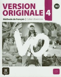 cover of the book Version Originale 4 : Méthode de français - Cahier D'exercices