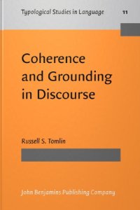 cover of the book Coherence and Grounding in Discourse: Outcome of a Symposium, Eugene, Oregon, June 1984