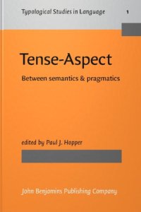 cover of the book Tense-Aspect: Between Semantics and Pragmatics