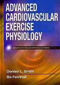 cover of the book Advanced cardiovascular exercise physiology