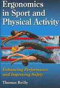 cover of the book Ergonomics in sport and physical activity : enhancing performance and improving safety