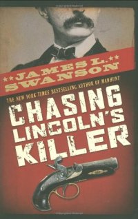 cover of the book Chasing Lincoln's Killer