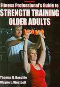 cover of the book Fitness professional's guide to strength training older adults