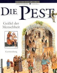 cover of the book Die Pest : Geisel der Menschheit