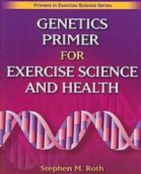 cover of the book Genetics primer for exercise science and health