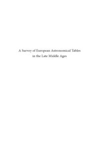 cover of the book Survey of European Astronomical Tables in the Late Middle Ages