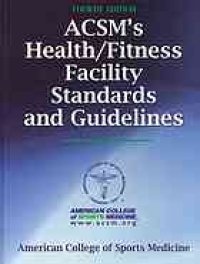 cover of the book ACSM's health/fitness facility standards and guidelines