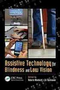 cover of the book Assistive Technology for Blindness and Low Vision