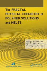 cover of the book The Fractal Physical Chemistry of Polymer Solutions and Melts