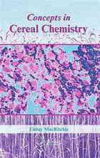 cover of the book Concepts in Cereal Chemistry